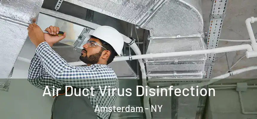  Air Duct Virus Disinfection Amsterdam - NY