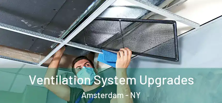  Ventilation System Upgrades Amsterdam - NY